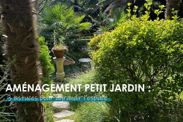 Aménagement petit jardin